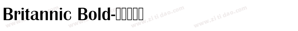 Britannic Bold字体转换
